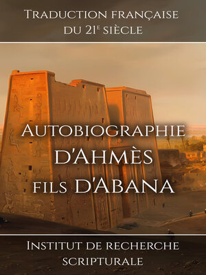 cover image of Autobiographie d'Ahmès fils d'Abana